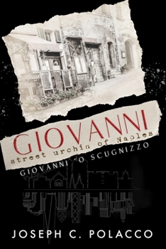 Paperback Giovanni, Street Urchin of Naples: Giovanni 'O Scugnizzo Book