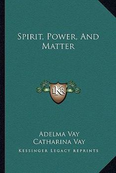 Paperback Spirit, Power, and Matter Book