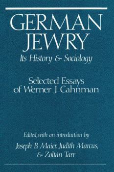 Hardcover German Jewry: Its History and Sociology Book