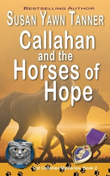 Paperback Callahan and the Horses of Hope Book