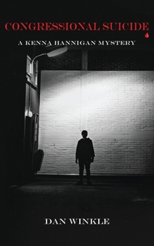 Hardcover Congressional Suicide: A Kenna Hannigan Mystery Book