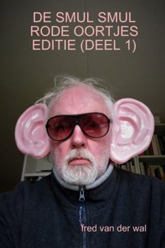 Hardcover de Smul Smul Rode Oortjes Editie (Deel 1) [Dutch] Book