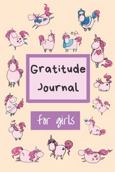 Gratitude Journal for girls: Notebook Diary Record for Children Girls to Writing and Practicing for Develop Positive Thinking - This Journal helps ... Cute Unicorns (Gratitude Journal for Kids)