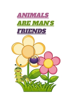 Paperback animals are man's friends Book