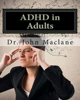 Paperback ADHD in Adults: Characterization, Diagnosis, Andtreatment Book