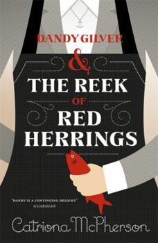 Dandy Gilver and The Reek of Red Herrings - Book #9 of the Dandy Gilver