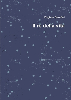 Paperback Il re della vita [Italian] Book