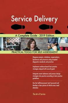 Paperback Service Delivery A Complete Guide - 2019 Edition Book