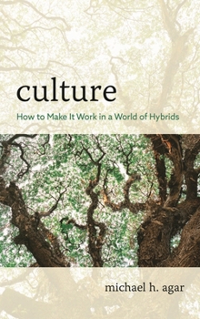 Hardcover Culture: How to Make It Work in a World of Hybrids Book