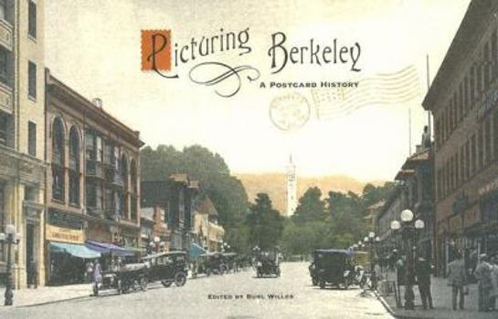 Paperback Picturing Berkeley: A Postcard History Book
