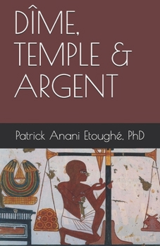 Paperback Dîme, Temple & Argent [French] Book