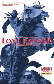 The Lone Ranger Omnibus, Volume 1 - Book  of the Dynamite's The Lone Ranger