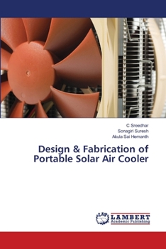 Design & Fabrication of Portable Solar Air Cooler
