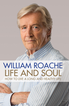 Paperback Life and Soul: How to Live a Long and Healthy Life Book