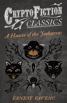 Paperback A Haunt of the Jinkarras (Cryptofiction Classics - Weird Tales of Strange Creatures) Book