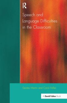 Hardcover Speech and Language Difficulties in the Classroom Book