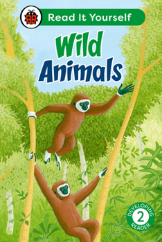 Hardcover Wild Animals: Read It Yourself - Level 2 Developing Reader Book