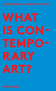 Paperback What Is Contemporary Art? Book