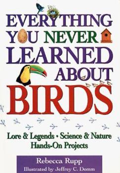 Paperback Everything You Never Learned about Birds Book