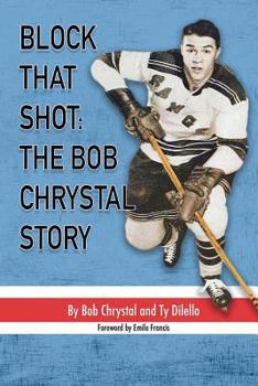 Paperback Block That Shot: The Bob Chrystal Story Book