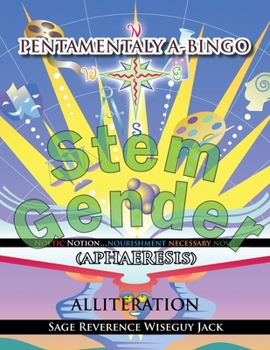 Paperback Pentamentaly A-Bingo Noetic Notion...Nourishment Necessary Now: (Aphaeresis) Book
