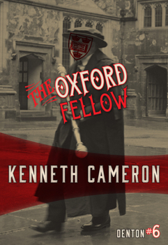 The Oxford Fellow - Book #7 of the Denton