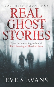 Paperback Real Ghost Stories: Southern Hauntings Book