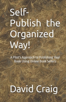 Paperback Self-Publish the Organized Way! Book