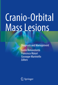 Hardcover Cranio-Orbital Mass Lesions: Diagnosis and Management Book