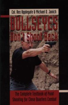 Paperback Bullseyes Don't Shoot Back Book