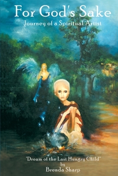 Paperback For God's Sake: Journey of a Spiritual Artist Book