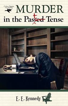 Murder in the Past Tense - Book #3 of the Miss Prentice Mystery