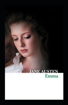 Paperback Emma (A classics novel by Jane Austen(illustratd edtion) Book