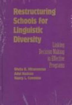 Paperback Restructuring Schools for Linguistic Diversity Book