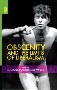 Hardcover Obscenity and the Limits of Liberalism Book