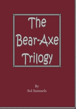 Paperback The Bear-Axe Trilogy Book