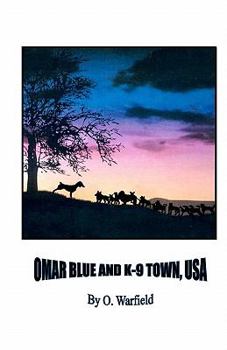 Paperback Omar Blue and K-9 Town, USA Book