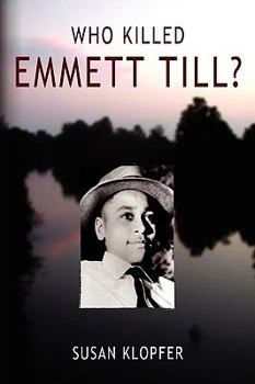 Paperback Who Killed Emmett Till Book