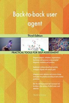 Paperback Back-to-back user agent: Third Edition Book