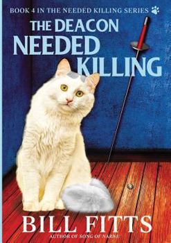 The Deacon Needed Killing