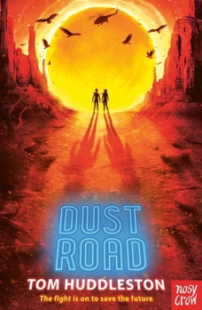 Dust Road - Book #2 of the FloodWorld