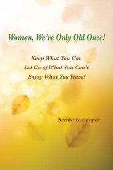 Paperback Women, We're Only Old Once Book
