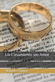 Un Casamiento sin Amor (Spanish Edition)