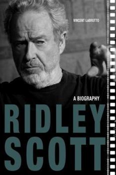 Hardcover Ridley Scott: A Biography Book