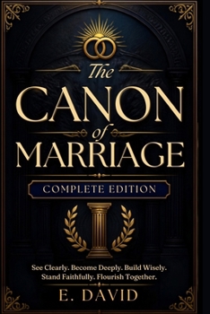 The Canon of Marriage: Complete Edition