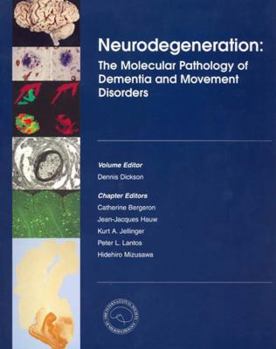 Paperback Neurodegeneration: The Molecular Pathology of Dementia and Movement Disorders Book
