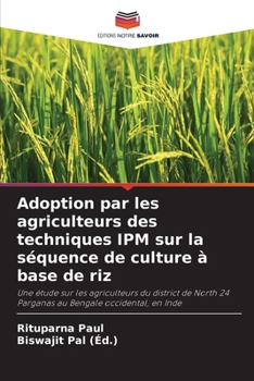 Paperback Adoption par les agriculteurs des techniques IPM sur la séquence de culture à base de riz [French] Book