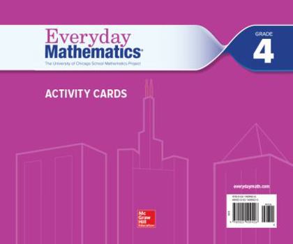 Everyday Mathematics 4, Grade 4, Activity Cards