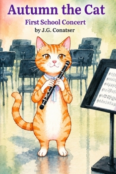 Autumn the Cat: First School Concert