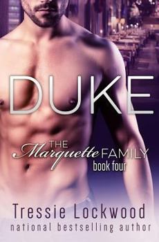 Paperback Duke (The Marquette Family Book Four) Book